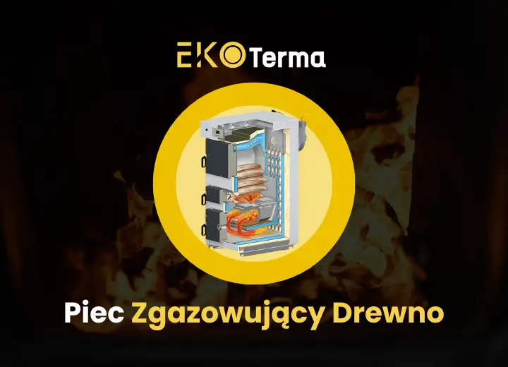 Piec Zgazowujący Drewno